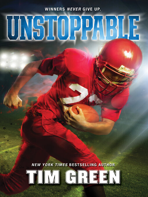 Title details for Unstoppable by Tim Green - Available